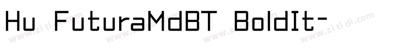 Hu FuturaMdBT BoldIt字体转换